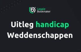 toto uitleg handicap|Wat zijn handicap weddenschappen: .